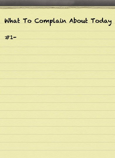 Why Complain So Much?